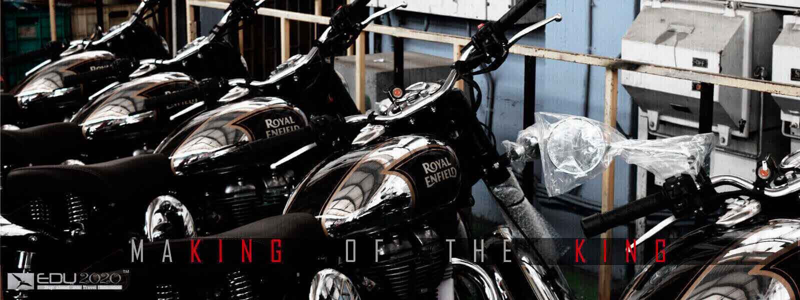 An exciting visit to the Royal Enfield factory awaits you.